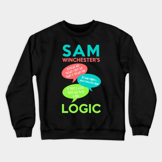 SAM WINCHESTER'S LOGIC Crewneck Sweatshirt by saltnburn